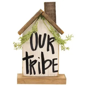 *"Our Tribe" Wooden Farmhouse on Base